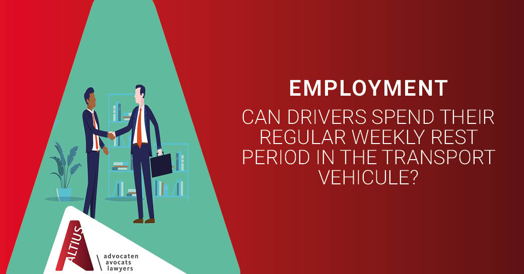 Can drivers spend their regular weekly rest period in the transport vehicule?