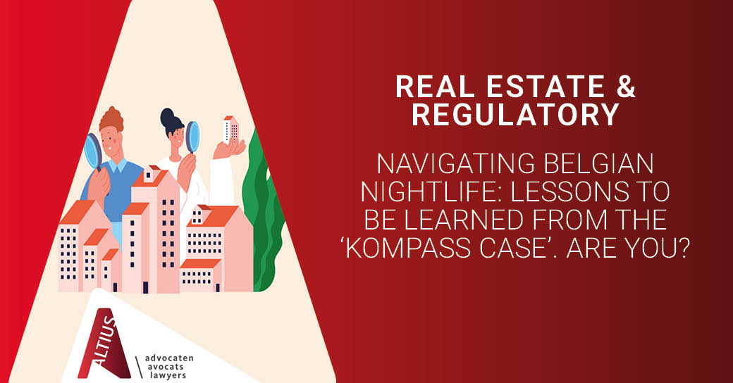 Navigating Belgian nightlife: lessons to be learned from the ‘Kompass case’