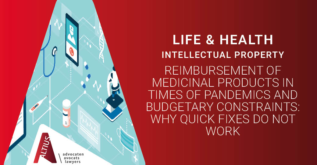 Reimbursement of medicinal products in times of pandemics and budgetary constraints: why quick fixes do not work