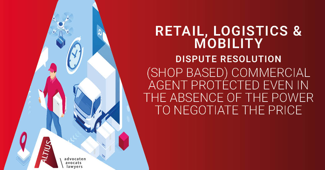 (Shop Based) Commercial Agent Protected even in the Absence of the Power to Negotiate the Price