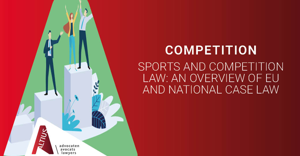 Sports and competition law: An overview of EU and national case law