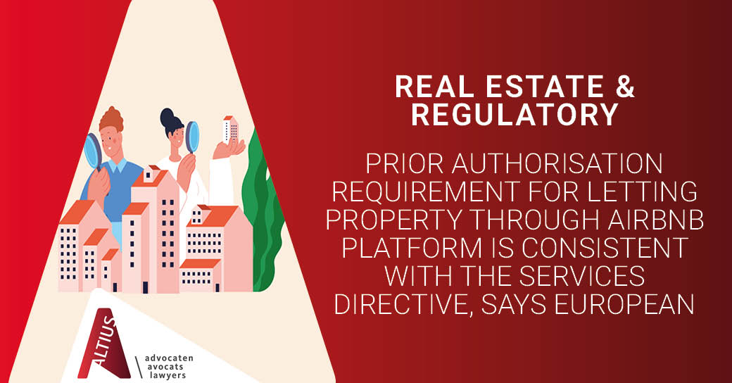 Prior authorisation requirement for letting property through AirBnB platform is consistent with the Services Directive, says European Court of Justice