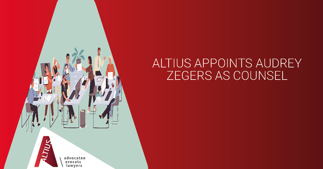 ALTIUS appoints Audrey Zegers as Counsel