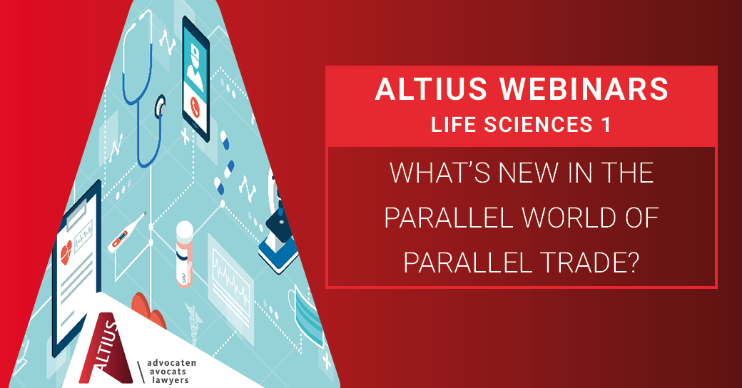 Webinar Video | Life Sciences Session #1: What’s new in the parallel world of parallel trade?