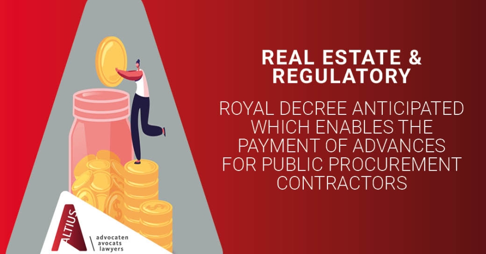 Royal Decree anticipated which enables the payment of advances for public procurement contractors