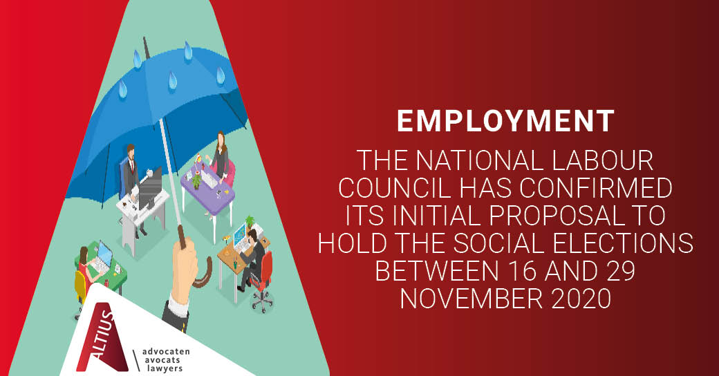 The National Labour Council has confirmed its initial proposal to hold the social elections between 16 and 29 November 2020