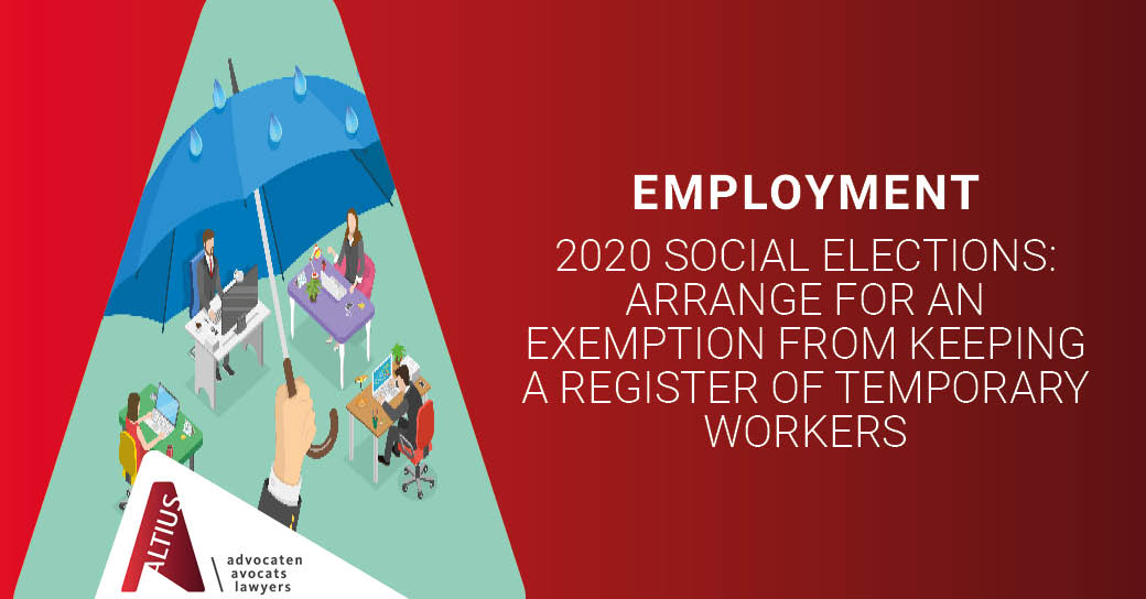 2020 social elections: arrange for an exemption from keeping a register of temporary workers