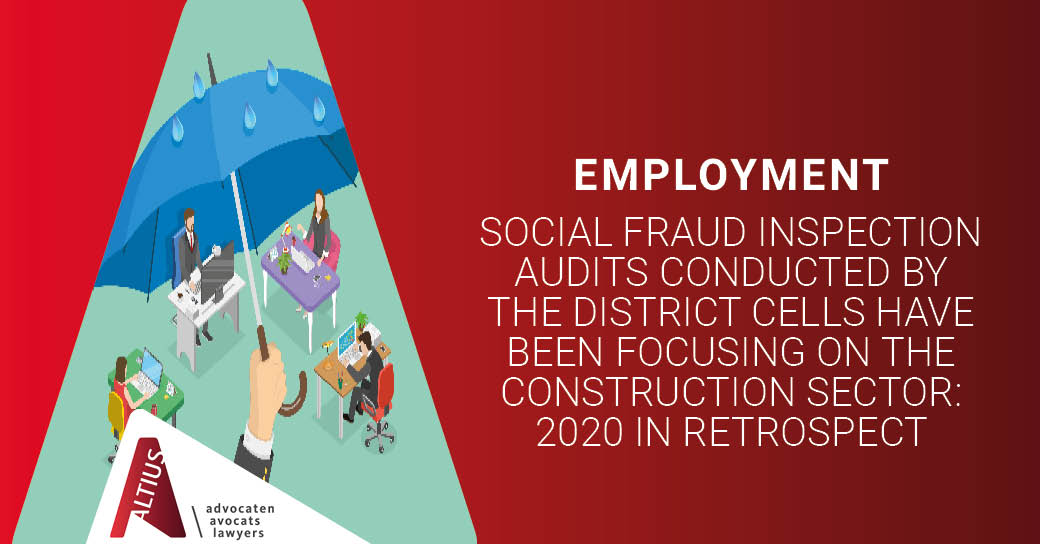 Social fraud inspection audits conducted by the District cells have been focusing on the construction sector: 2020 in retrospect
