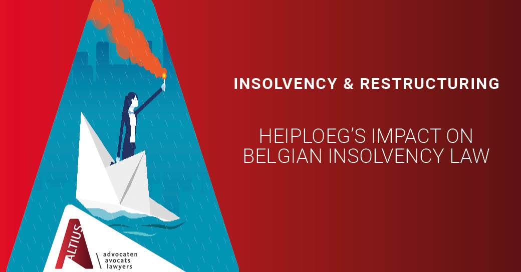 Heiploeg’s impact on Belgian insolvency law