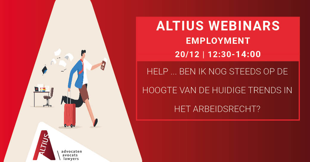 WEBINAR VIDEO | Help … ben ik nog steeds op de hoogte van de huidige trends in het arbeidsrecht?