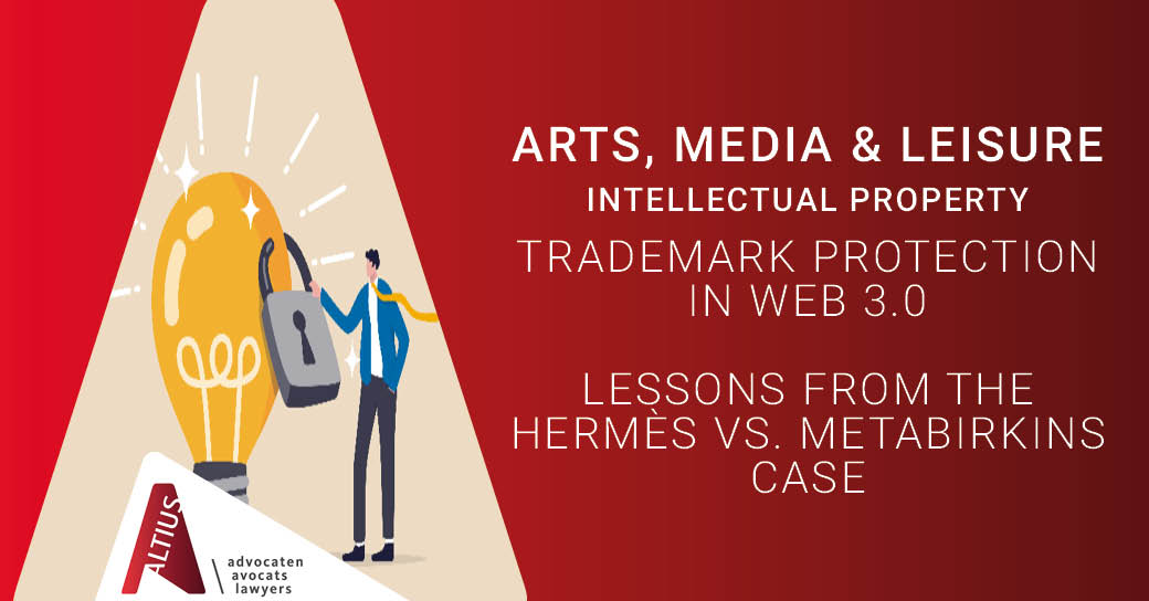 Trademark protection in Web 3.0: Lessons from the Hermès vs. MetaBirkins case