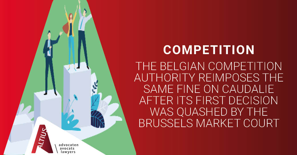 The Belgian Competition Authority reimposes the same fine on Caudalie after its first decision was quashed by the Brussels Market Court