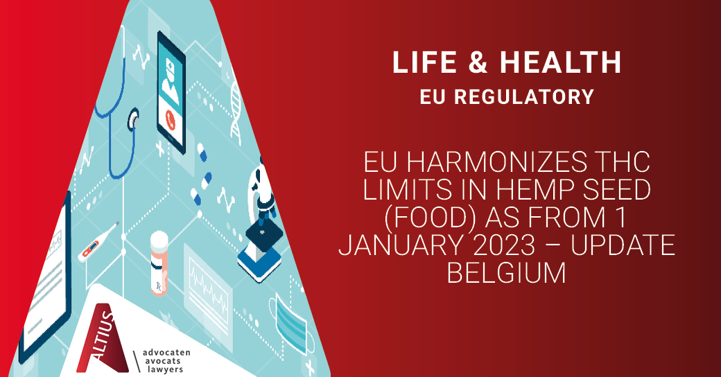 EU harmonizes THC limits in hemp seed (food) as from 1 January 2023 – Update Belgium