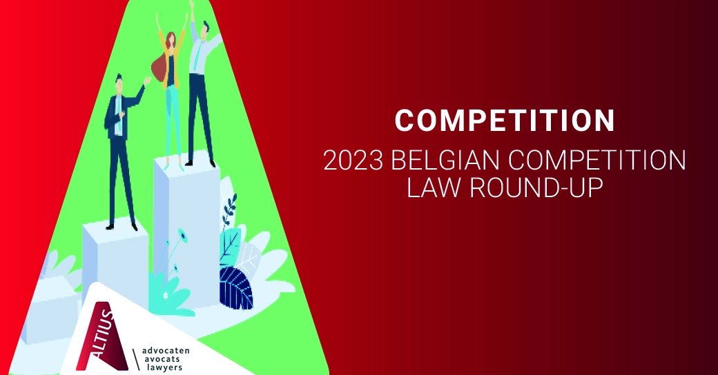 2023 Belgian Competition Law round-up