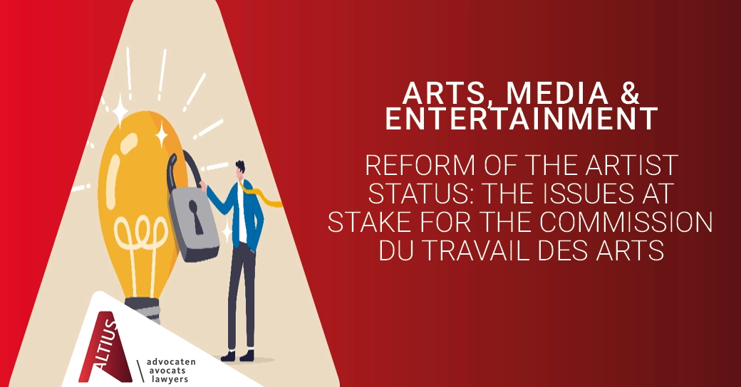 Reform of the artist status: The issues at stake for the Commission du Travail des Arts