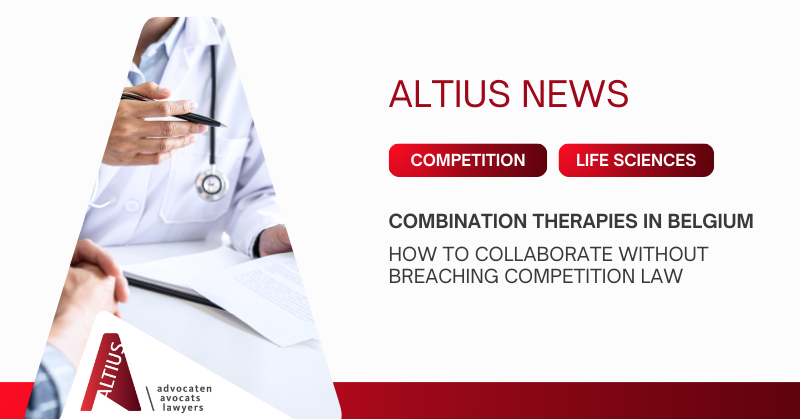 Combination therapies in Belgium: how to collaborate without breaching competition law