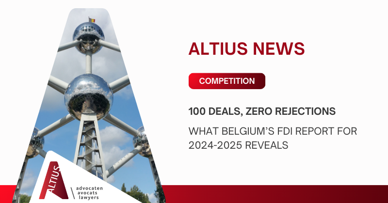 100 Deals, Zero Rejections: What Belgium’s FDI Report for 2024-2025 Reveals