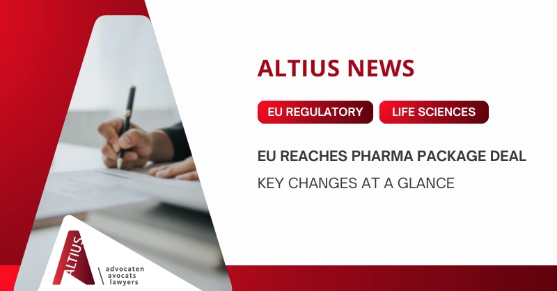 EU Reaches Pharma Package Deal: Key Changes at a Glance